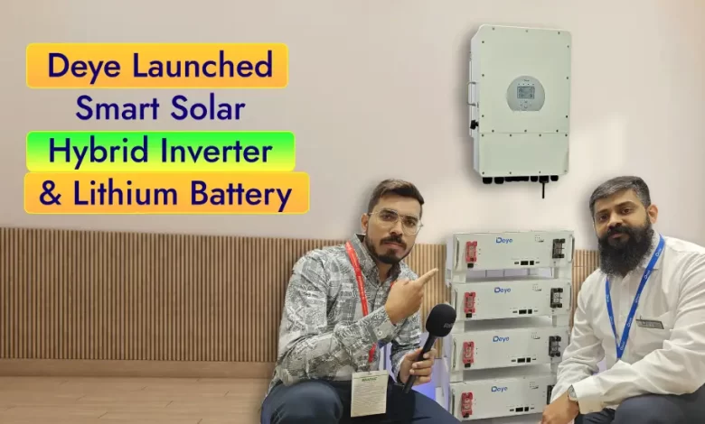 Deye has launched Smart solar inverters and lithium Battery